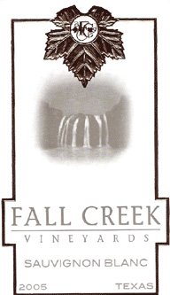Wine:Fall Creek Vineyards 2005 Sauvignon Blanc (Texas)
