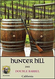 Hunter Hill Vineyard & Winery 2005 Double Barrel (California)