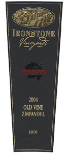 Wine:Ironstone Vineyards 2004 Zinfandel