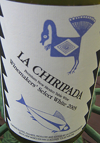 La Chiripada Winery 2005 Winemaker’s Select White , Estate and New Mexico Vineyard (New Mexico)