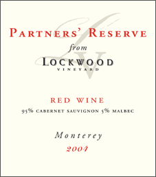 Lockwood Vineyard 2004 Partners' Reserve  (San Lucas)