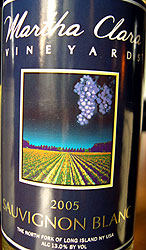 Wine: Martha Clara Vineyards 2005 Sauvignon Blanc (North Fork of Long Island)