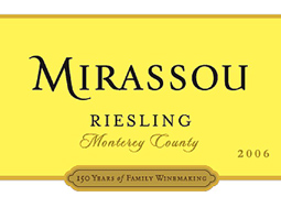 Mirassou Vineyards 2006 Riesling (Monterey County)