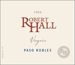 Robert Hall Winery 2006 Viognier (Paso Robles)