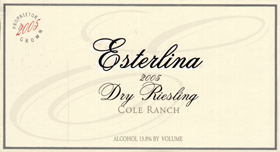 Wine:Esterlina Vineyards 2005 Dry Riesling (Cole Ranch)