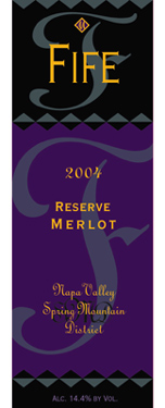 Fife Vineyards 2004 Merlot Reserve  (Spring Mountain District)