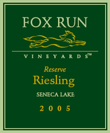 Wine:Fox Run Vineyards 2005 Reserve Riesling (Seneca Lake)