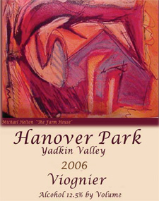 Wine:Hanover Park Vineyard 2006 Viognier (Yadkin Valley)