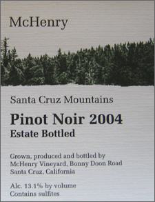 McHenry Vineyard 2004 Estate Pinot Noir, Bonny Doon Vineyard (Santa Cruz Mountains)
