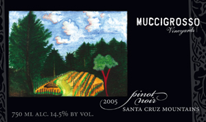 Muccigrosso Vineyards 2005 Pinot Noir (Santa Cruz Mountains)