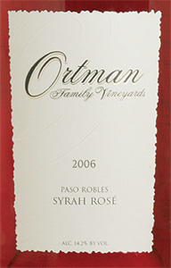 Wine:Ortman Family Vineyards 2006 Syrah Rosé  (Paso Robles)