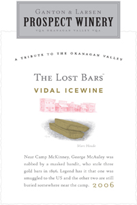 Ganton and Larsen Prospect Winery 2006 The Lost Bars Vidal Icewine (Okanagan Valley)