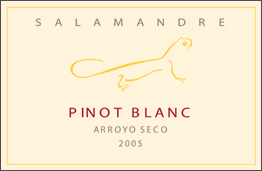 Wine:Salamandre Wine Cellars 2005 Pinot Blanc (Arroyo Seco)