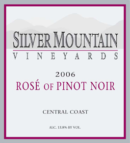 Silver Mountain Vineyards 2006 Pinot Rose  (Central Coast)