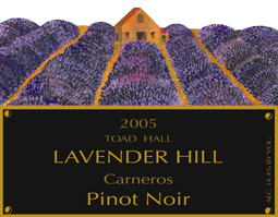 Wine:Toad Hall Cellars 2005 Pinot Noir, Lavender Hill (Carneros ~ Los Carneros)