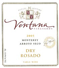 Wine:Ventana Vineyards 2005 Dry Rosado  (Arroyo Seco)