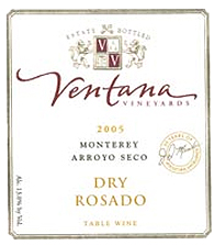 Wine:Ventana Vineyards 2005 Dry Rosado (Arroyo Seco)