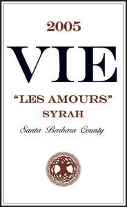 VIE Winery 2005 “Les Amours” Syrah (Santa Barbara County)