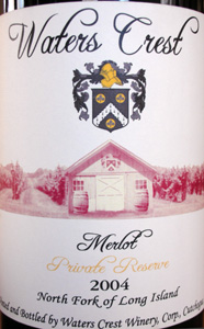 Waters Crest Winery 2004 Merlot Reserve  (North Fork of Long Island)
