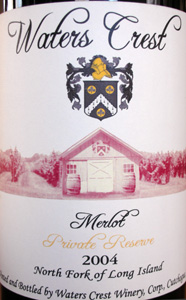 Waters Crest Winery 2004 Merlot Reserve (North Fork of Long Island)